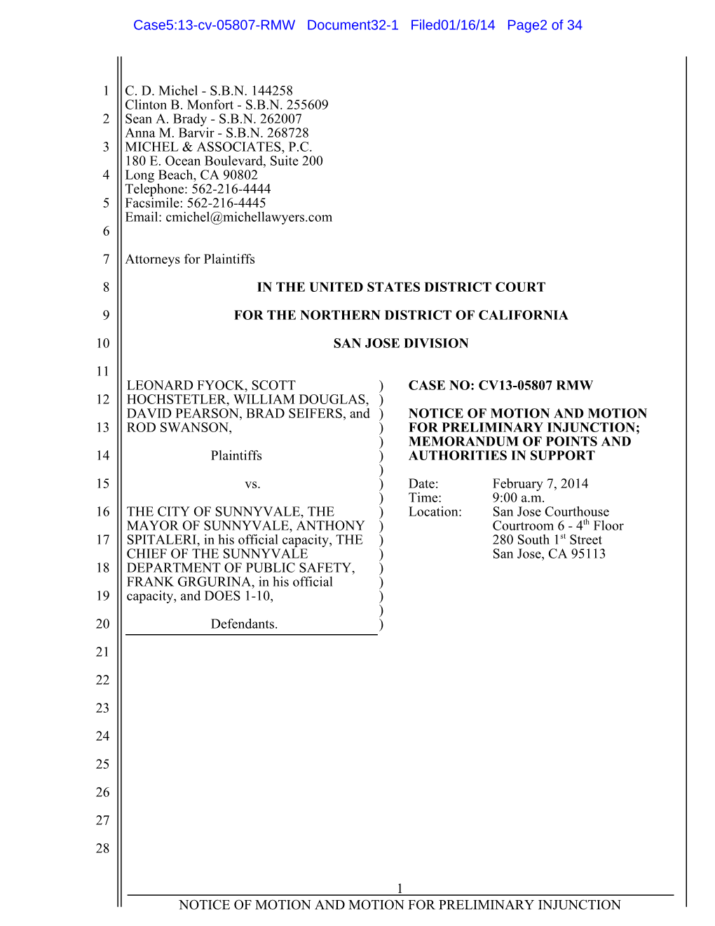 NOTICE of MOTION and MOTION for PRELIMINARY INJUNCTION Case5:13-Cv-05807-RMW Document32-1 Filed01/16/14 Page3 of 34