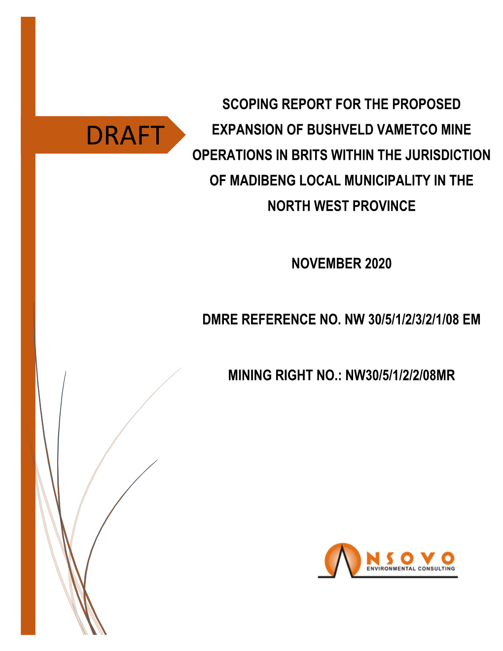 Scoping Report for the Proposed Expansion of Bushveld Vametco Mine Draft Operations in Brits Within the Jurisdiction