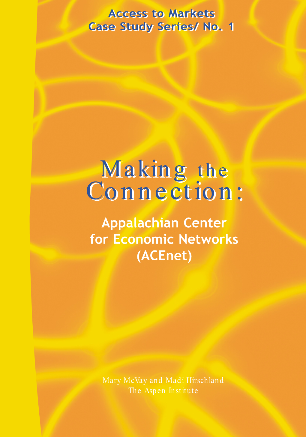 Connection:Connection: Appalachian Center for Economic Networks (Acenet)
