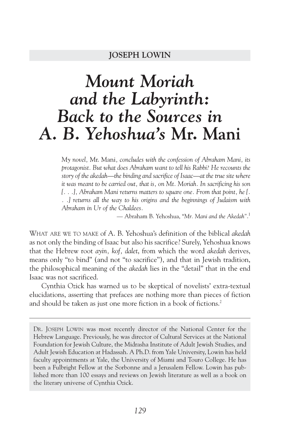 Mount Moriah and the Labyrinth: Back to the Sources in A. B. Yehoshua's