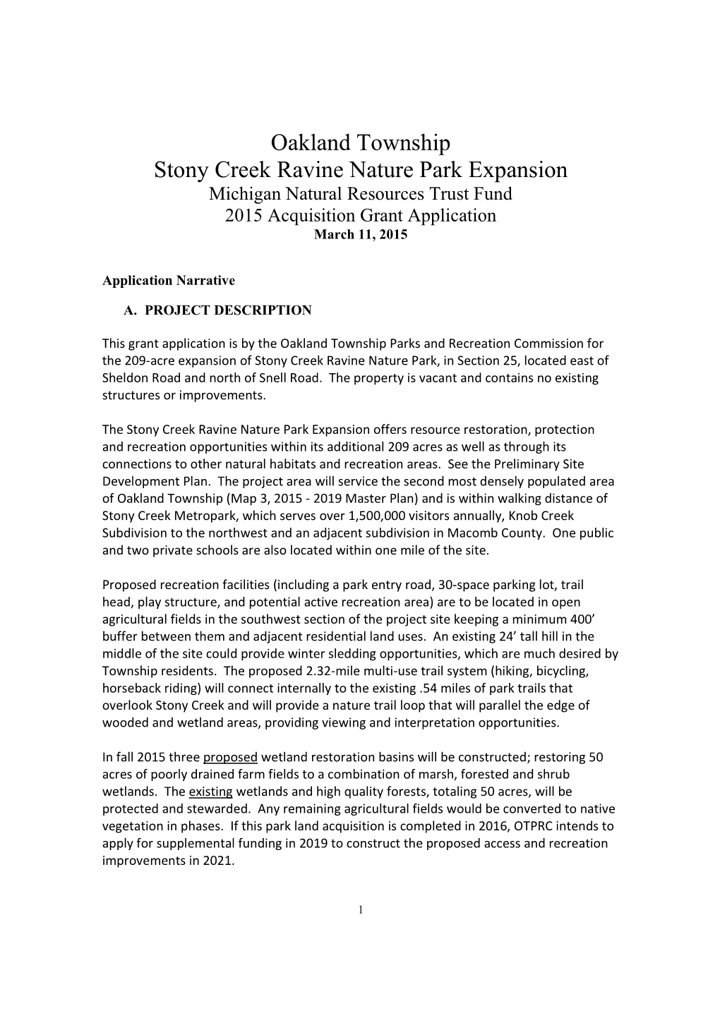 Oakland Township Stony Creek Ravine Nature Park Expansion Michigan Natural Resources Trust Fund 2015 Acquisition Grant Application March 11, 2015