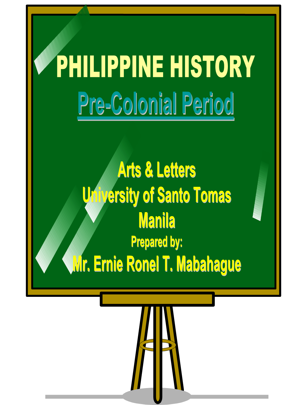 PHILIPPINE HISTORY Prepre--Colonialcolonial Periodperiod