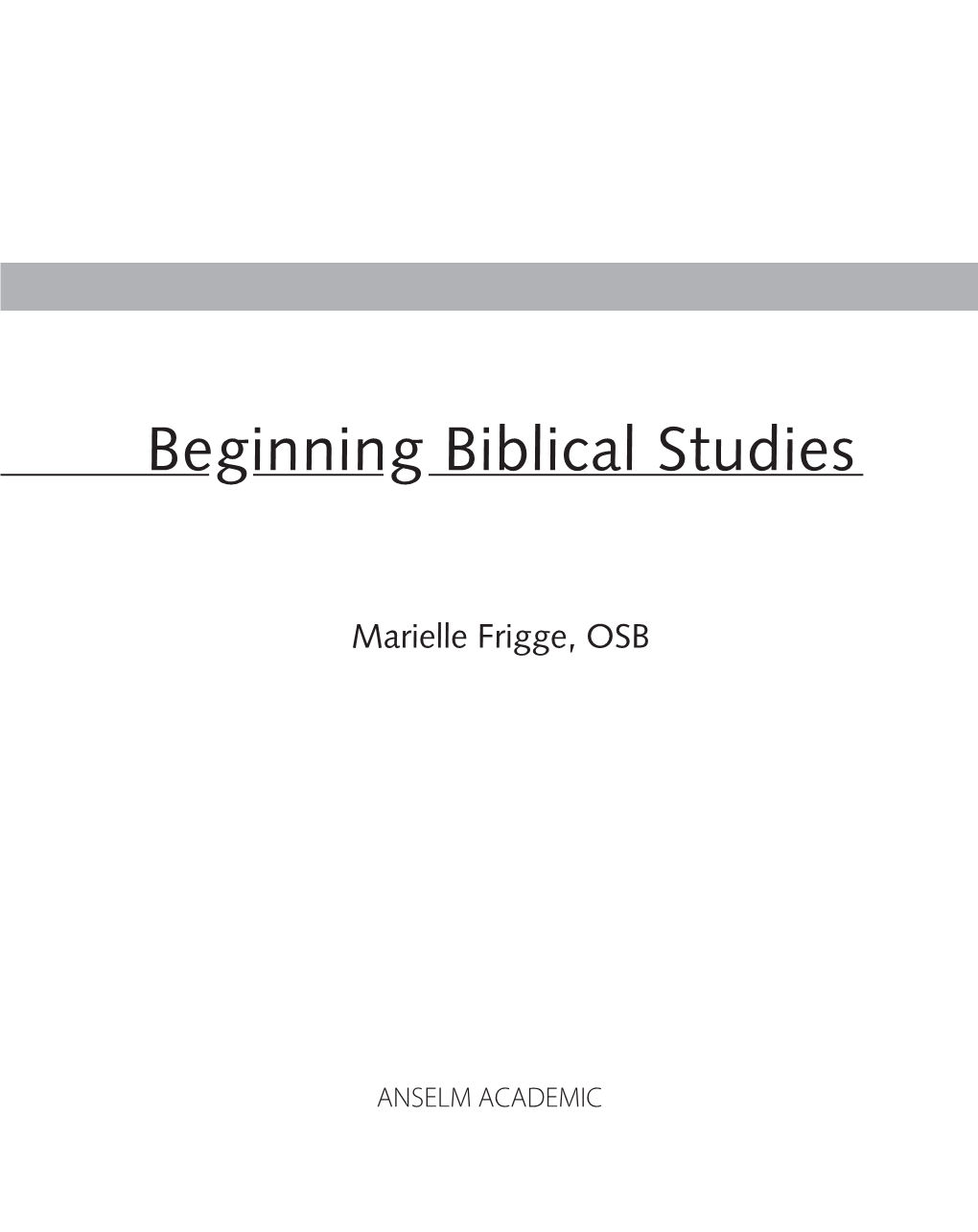 Beginning Biblical Studies