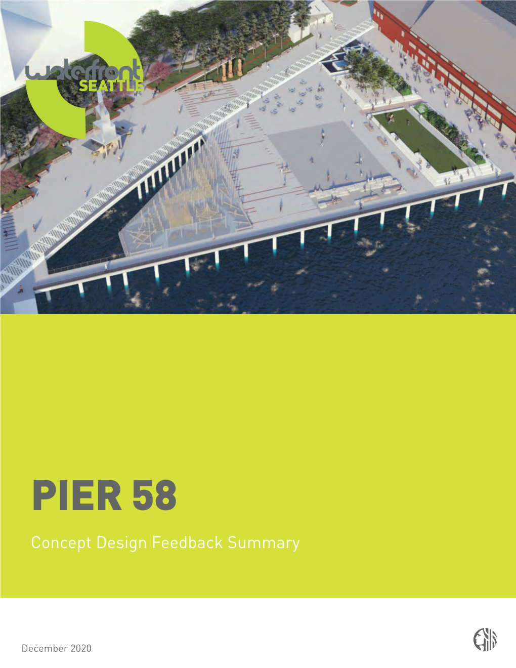 PIER 58 Concept Design Feedback Summary