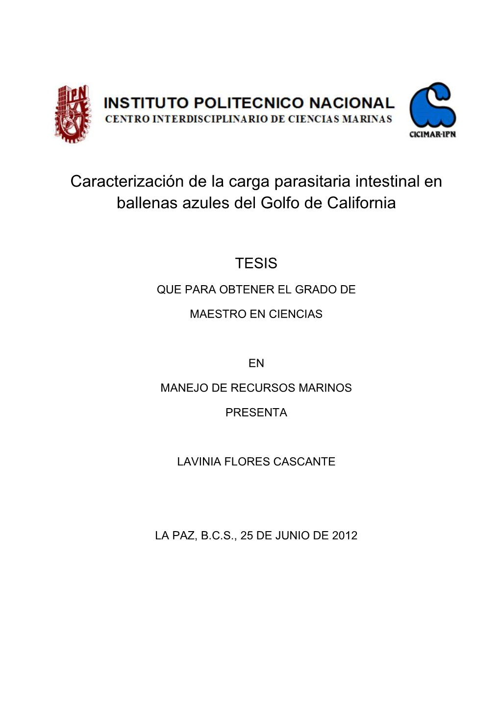 Caracterización De La Carga Parasitaria Intestinal En Ballenas Azules Del Golfo De California