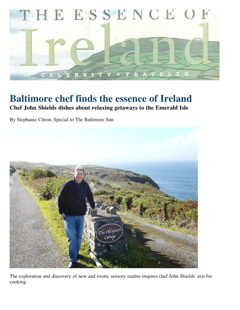 Chef John Shields Dishes About Relaxing Getaways to the Emerald Isle
