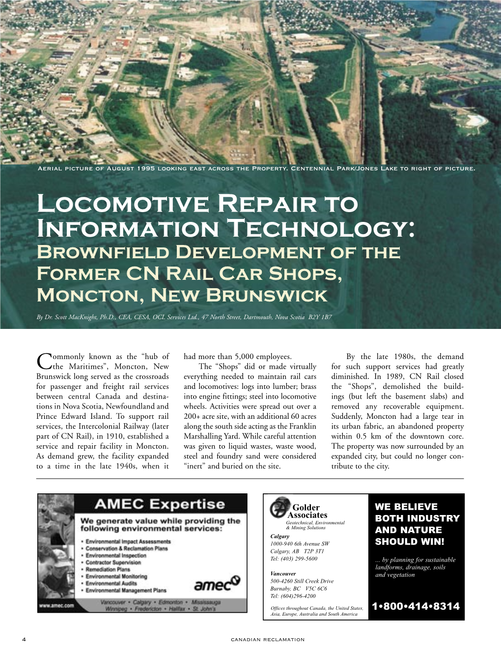 Locomotive Repair to Information Technology: Brownfield Development of the Former CN Rail Car Shops, Moncton, New Brunswick