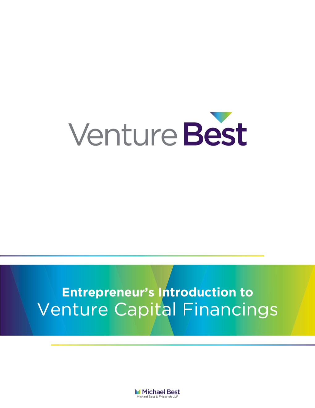 Venture Capital for the Uninitiated