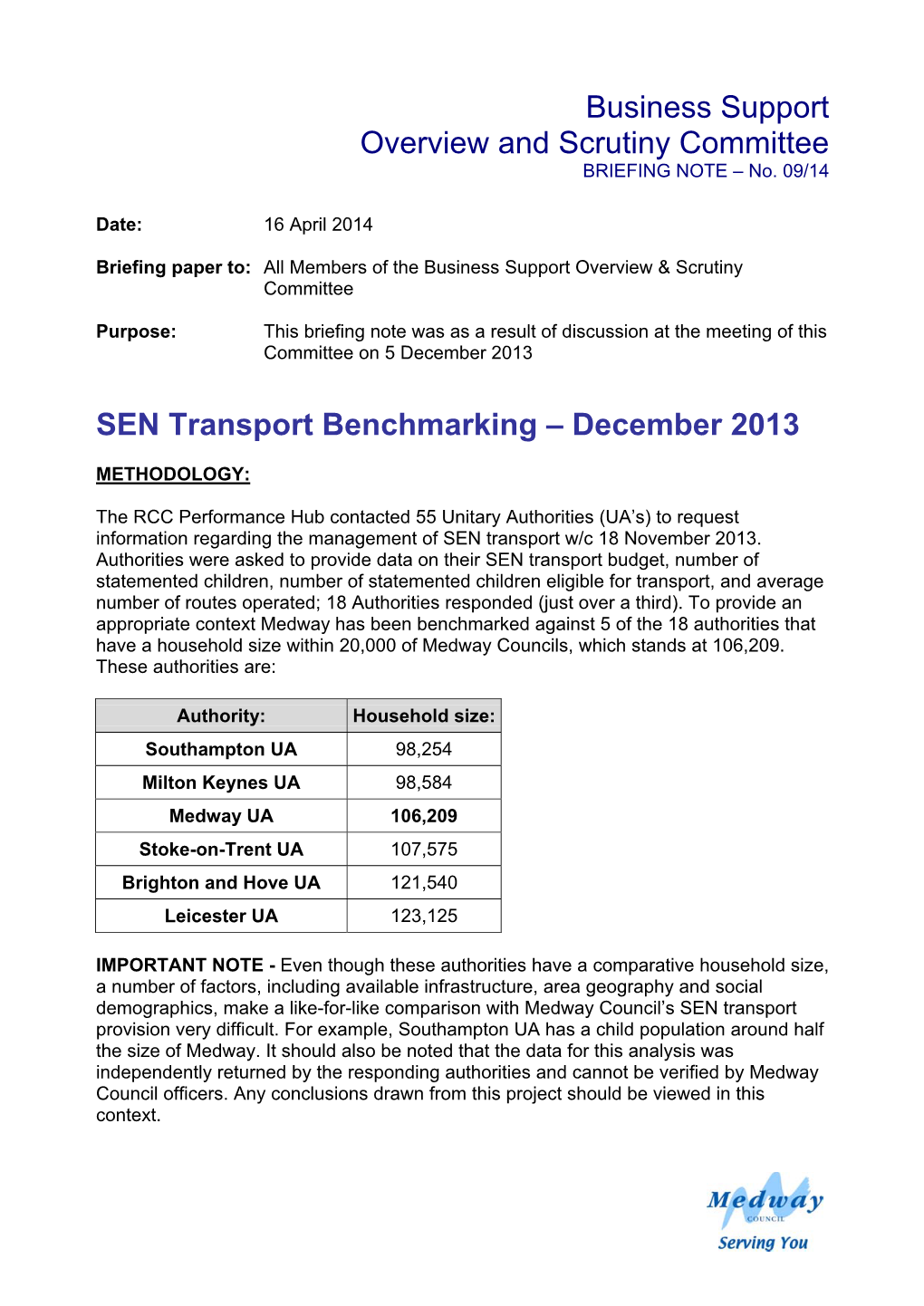 Business Support Overview and Scrutiny Committee SEN Transport Benchmarking – December 2013