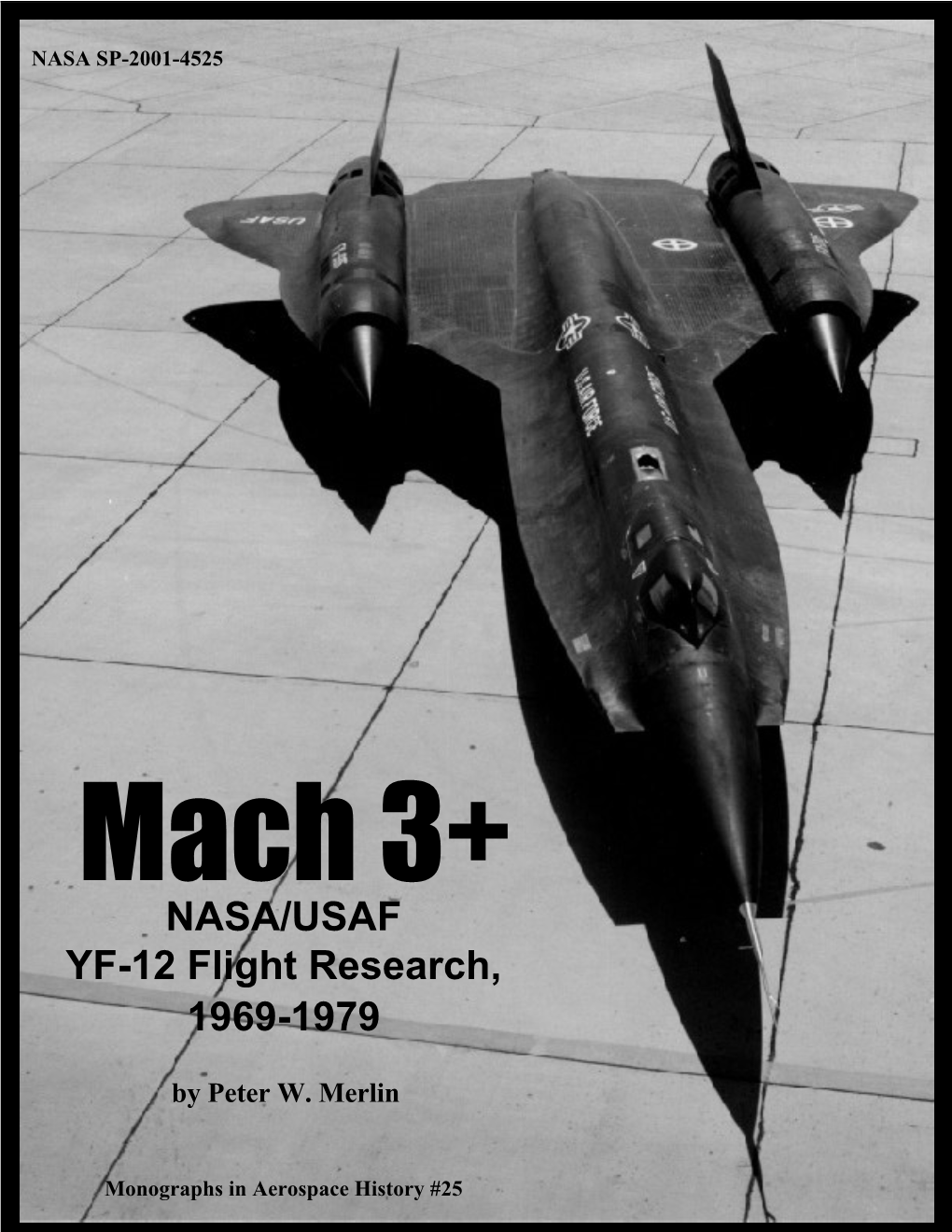 Mach 3+ NASA/USAF YF-12 Flight Research, 1969-1979
