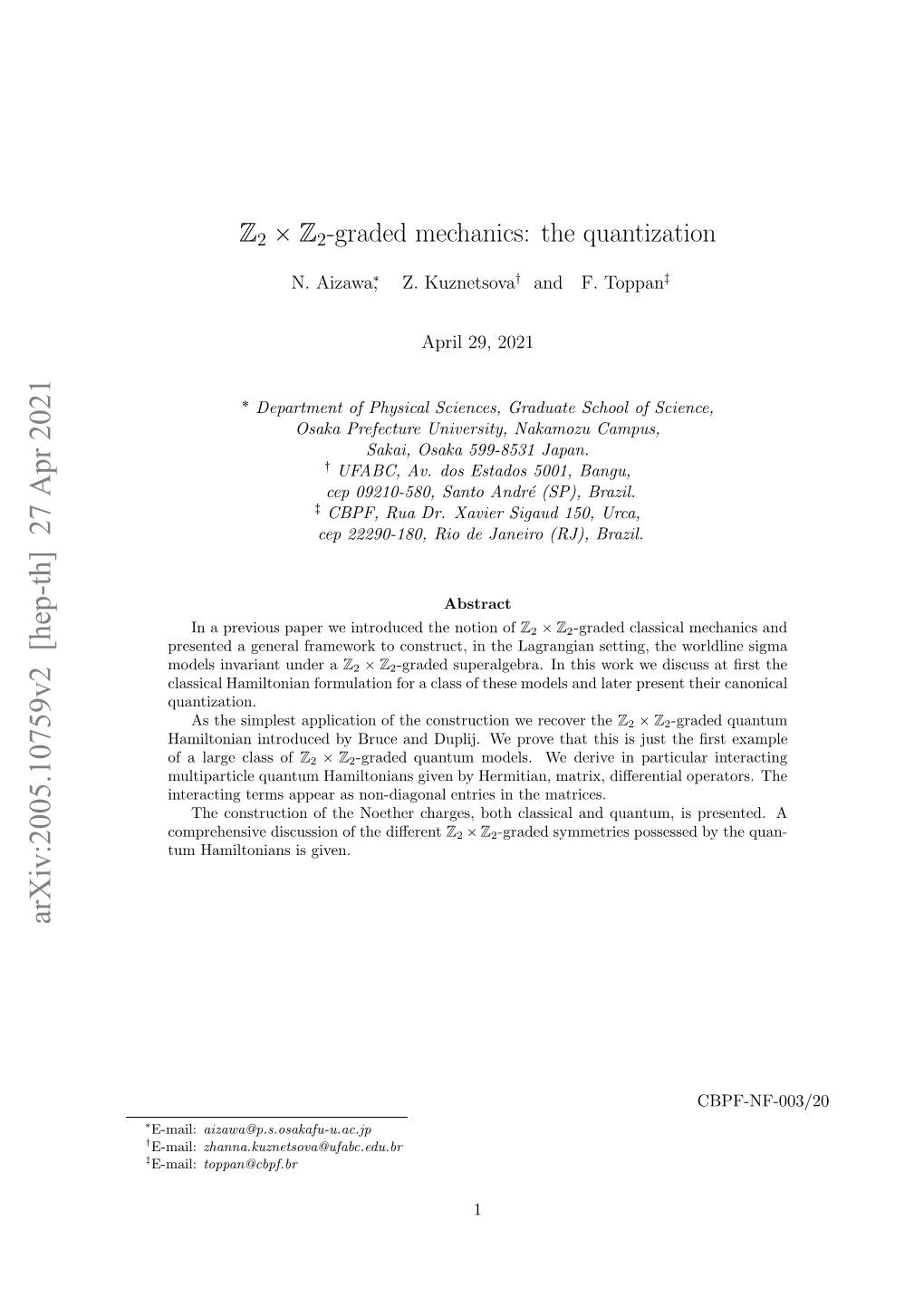 Z2 ˆ Z2-Graded Mechanics: the Quantization