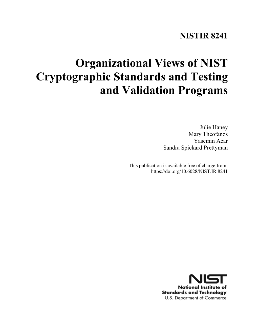 Organizational Views of NIST Cryptographic Standards and Testing and Validation Programs