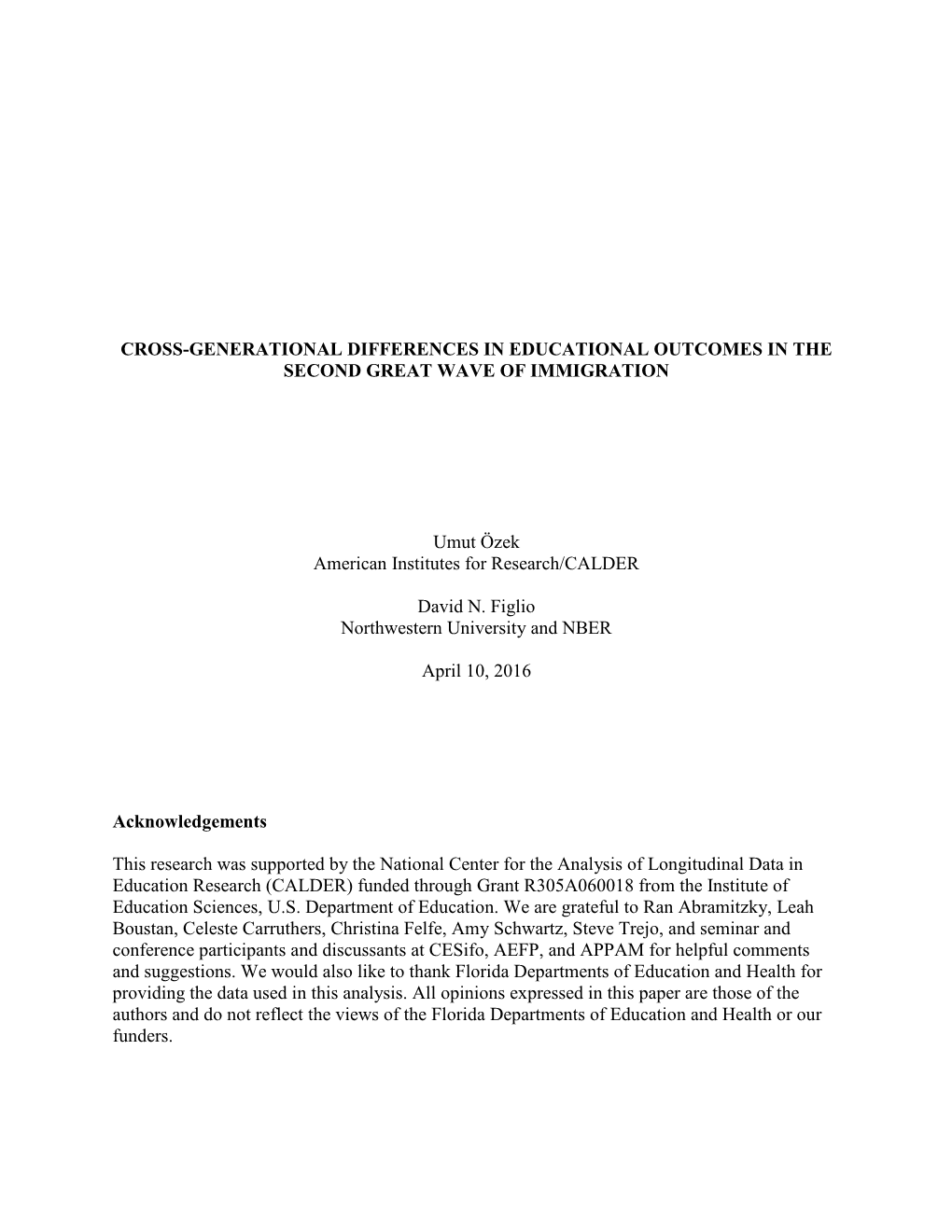 Cross-Generational Differences in Educational Outcomes in the Second Great Wave of Immigration