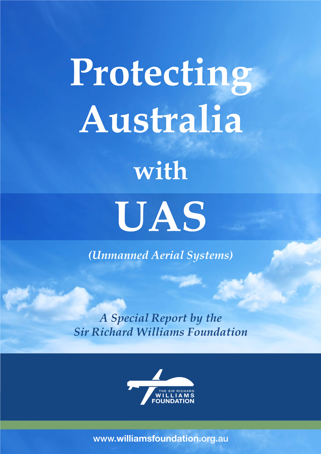 A Special Report by the Sir Richard Williams Foundation (Unmanned