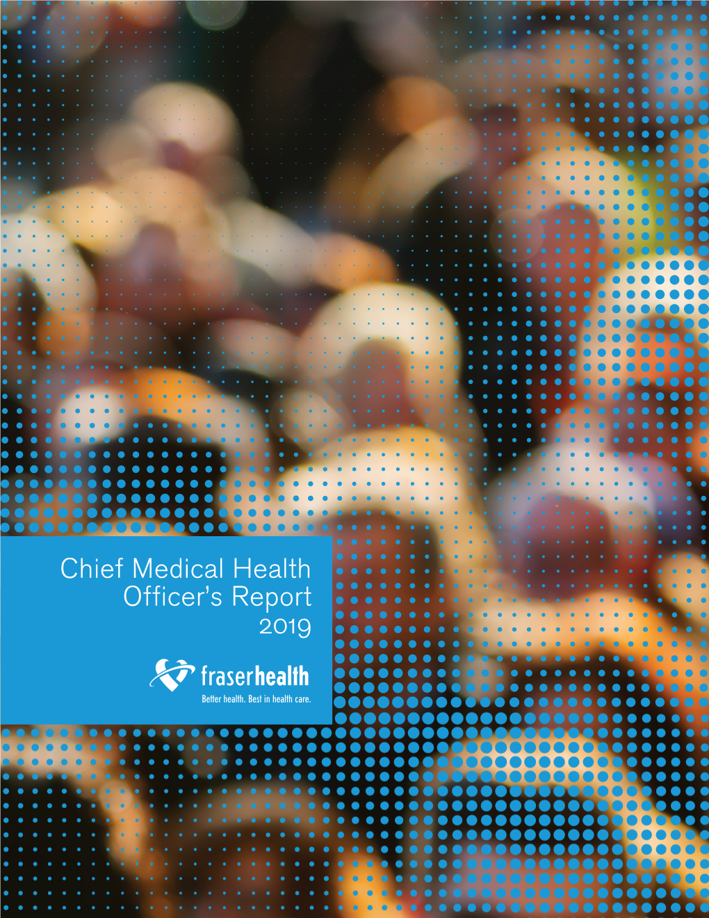 Chief Medical Health Officer's Report 2019