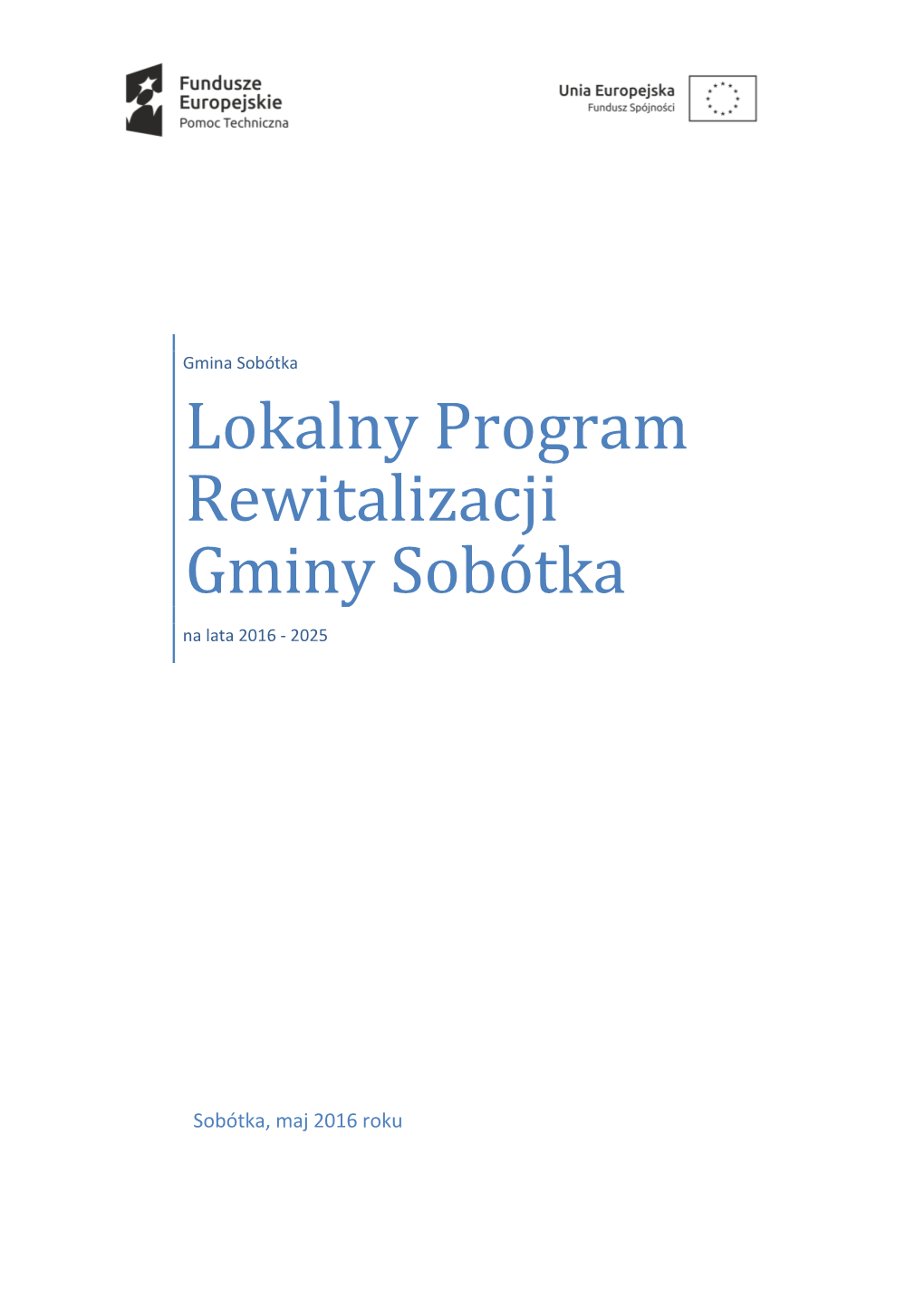 Lokalny Program Rewitalizacji Gminy Sobótka Na Lata 2016 - 2025