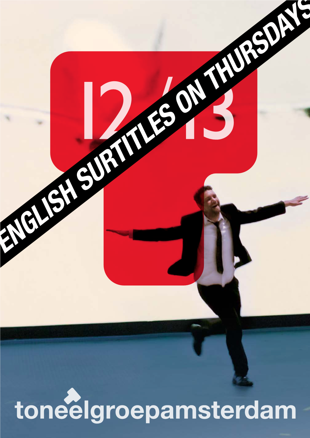 On THURSDAYS ENGLISH SURTITLES on THURSDAYS