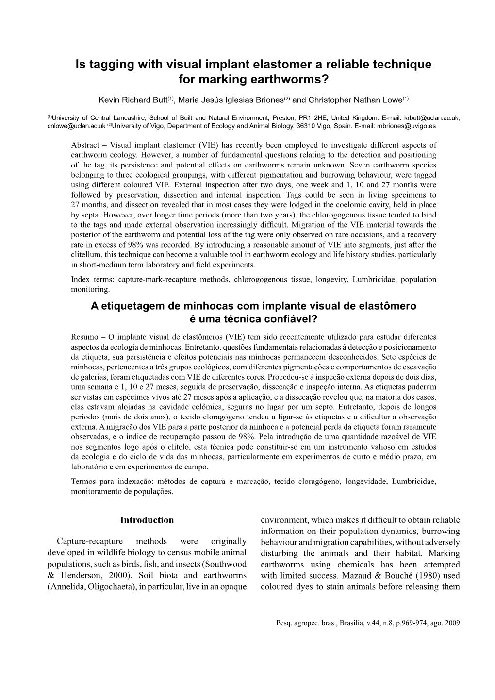 Is Tagging with Visual Implant Elastomer a Reliable Technique for Marking Earthworms?