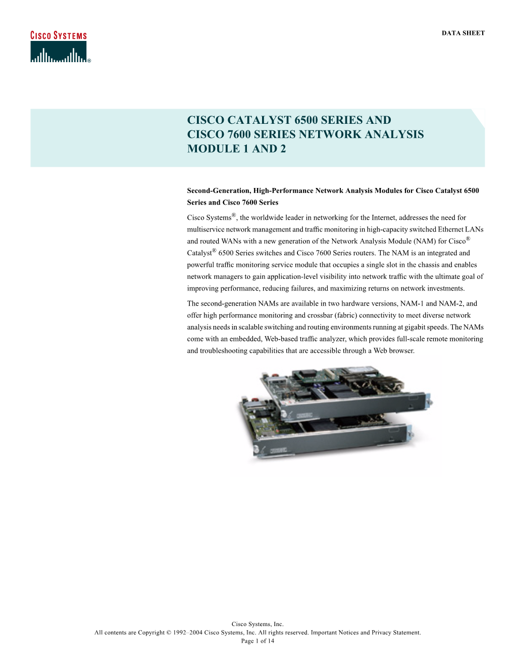 Cisco Catalyst 6500 Series and Cisco 7600 Series Network Analysis Module 1 and 2