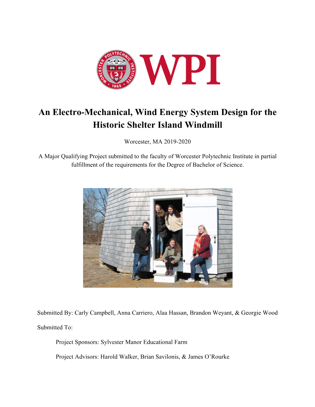 An Electro-Mechanical, Wind Energy System Design for the Historic Shelter Island Windmill