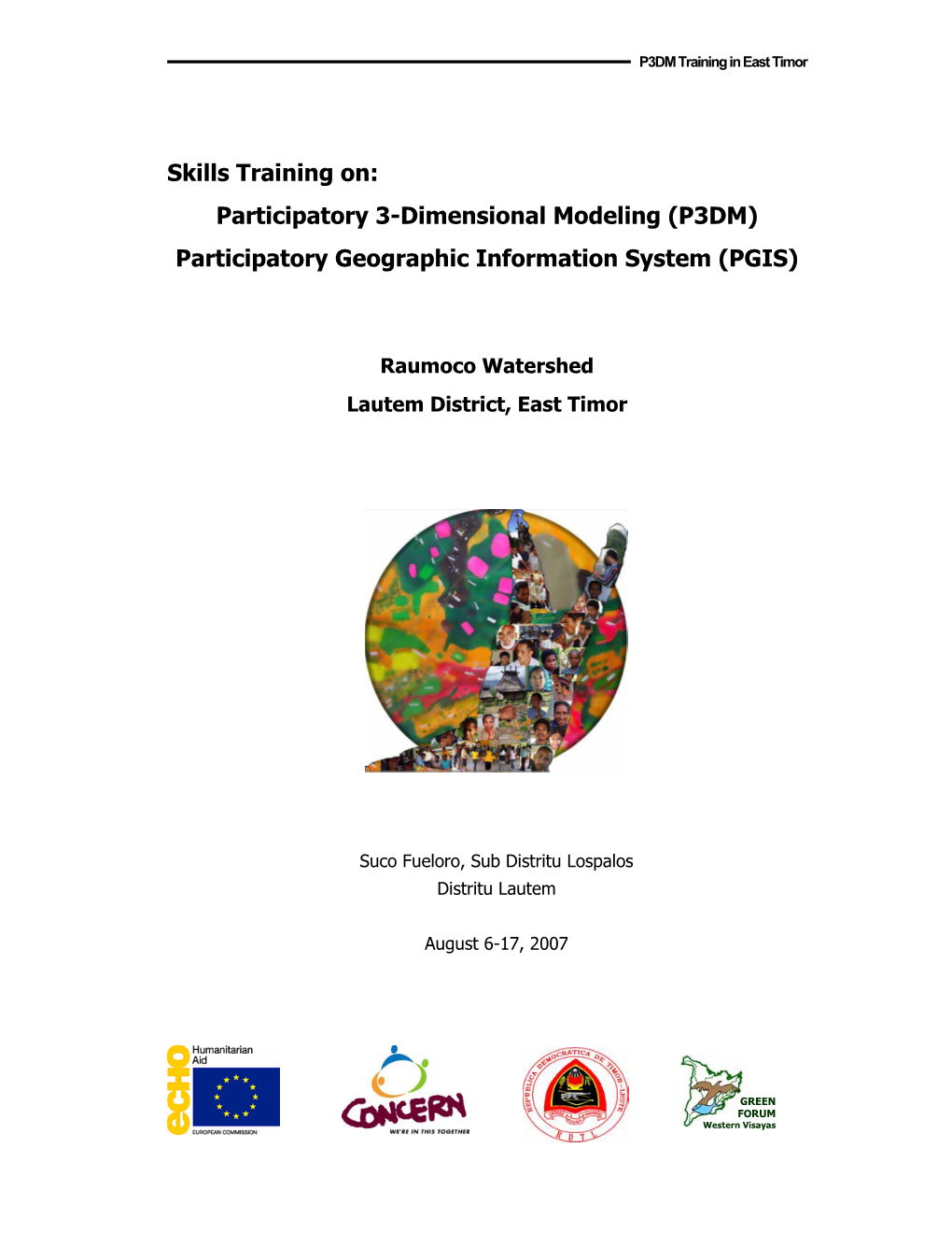 Skills Training On: Participatory 3-Dimensional Modeling (P3DM) Participatory Geographic Information System (PGIS)