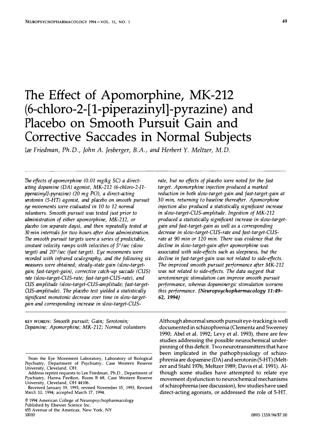 The Effect of Apomorphine, MK-212