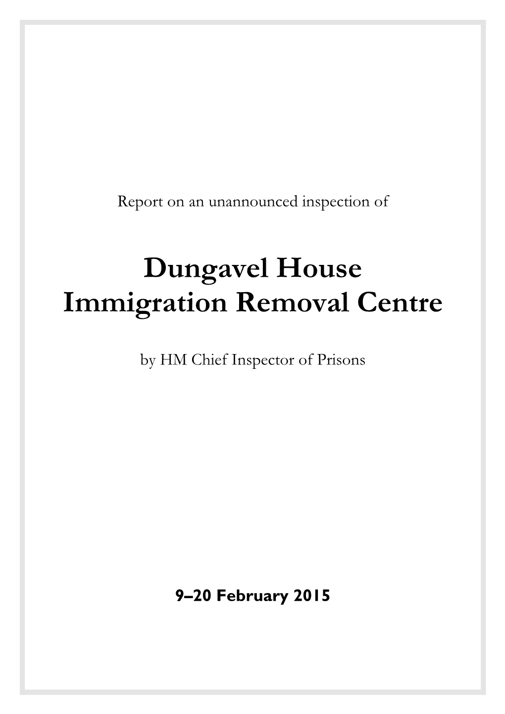 Dungavel House Immigration Removal Centre