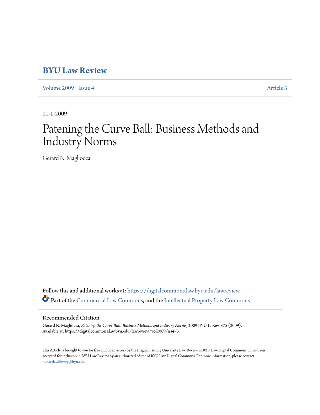 Patening the Curve Ball: Business Methods and Industry Norms Gerard N