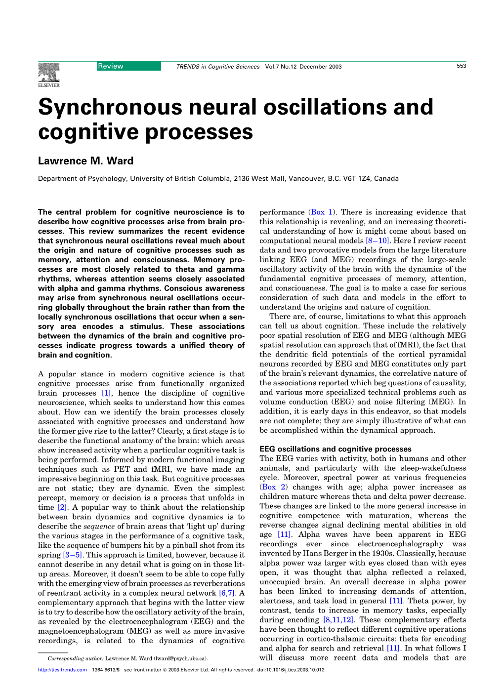 Synchronous Neural Oscillations and Cognitive Processes