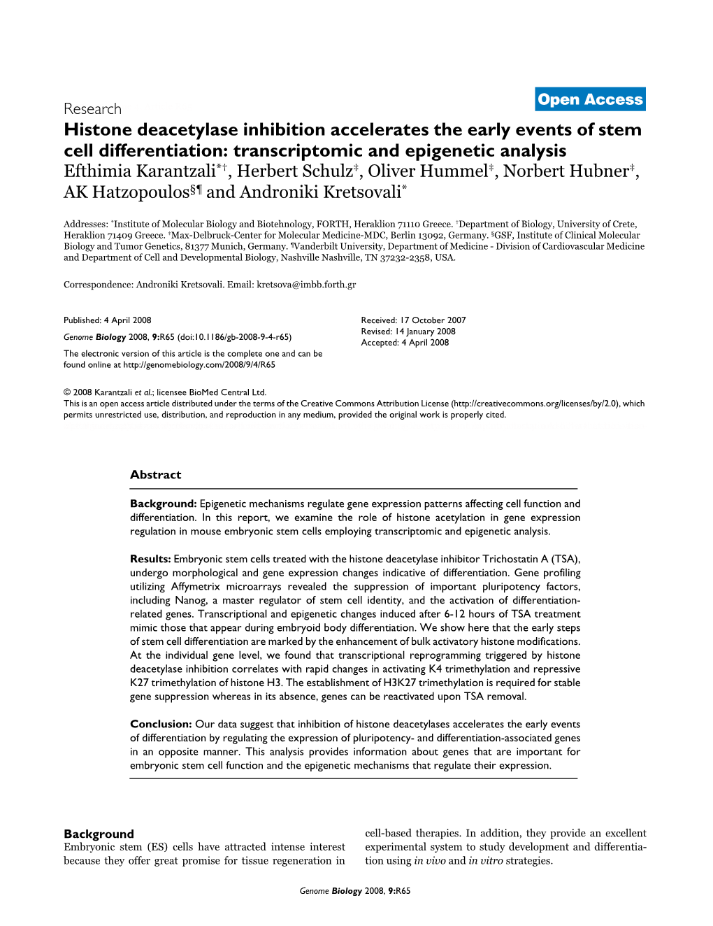 Histone Deacetylase Inhibition Accelerates the Early Events of Stem Cell Differentiation: Transcriptomic and Epigenetic Analysis