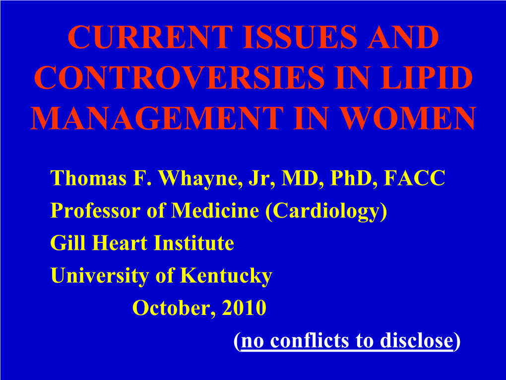 Current Issues and Controversies in Lipid Management in Women