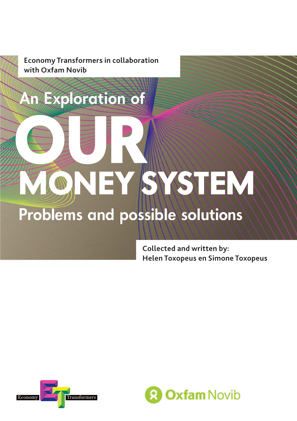 Money System Problems and Possible Solutions