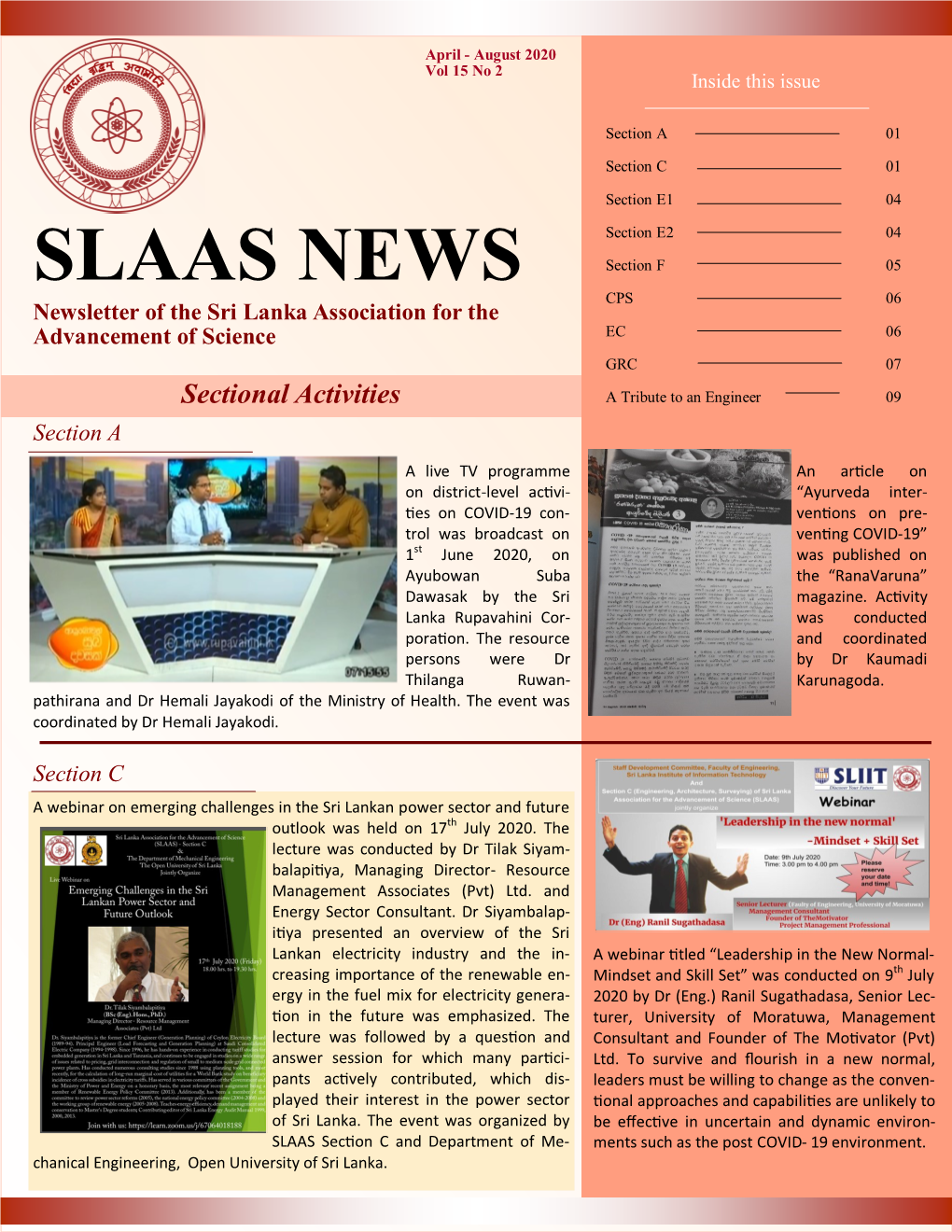 SLAAS NEWS CPS 06 Newsletter of the Sri Lanka Association for the EC 06 Advancement of Science GRC 07