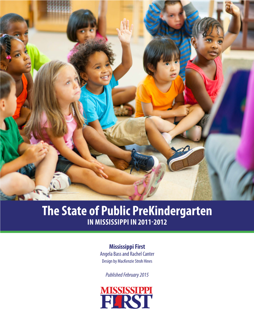 The State of Public Prekindergarten in MISSISSIPPI in 2011-2012
