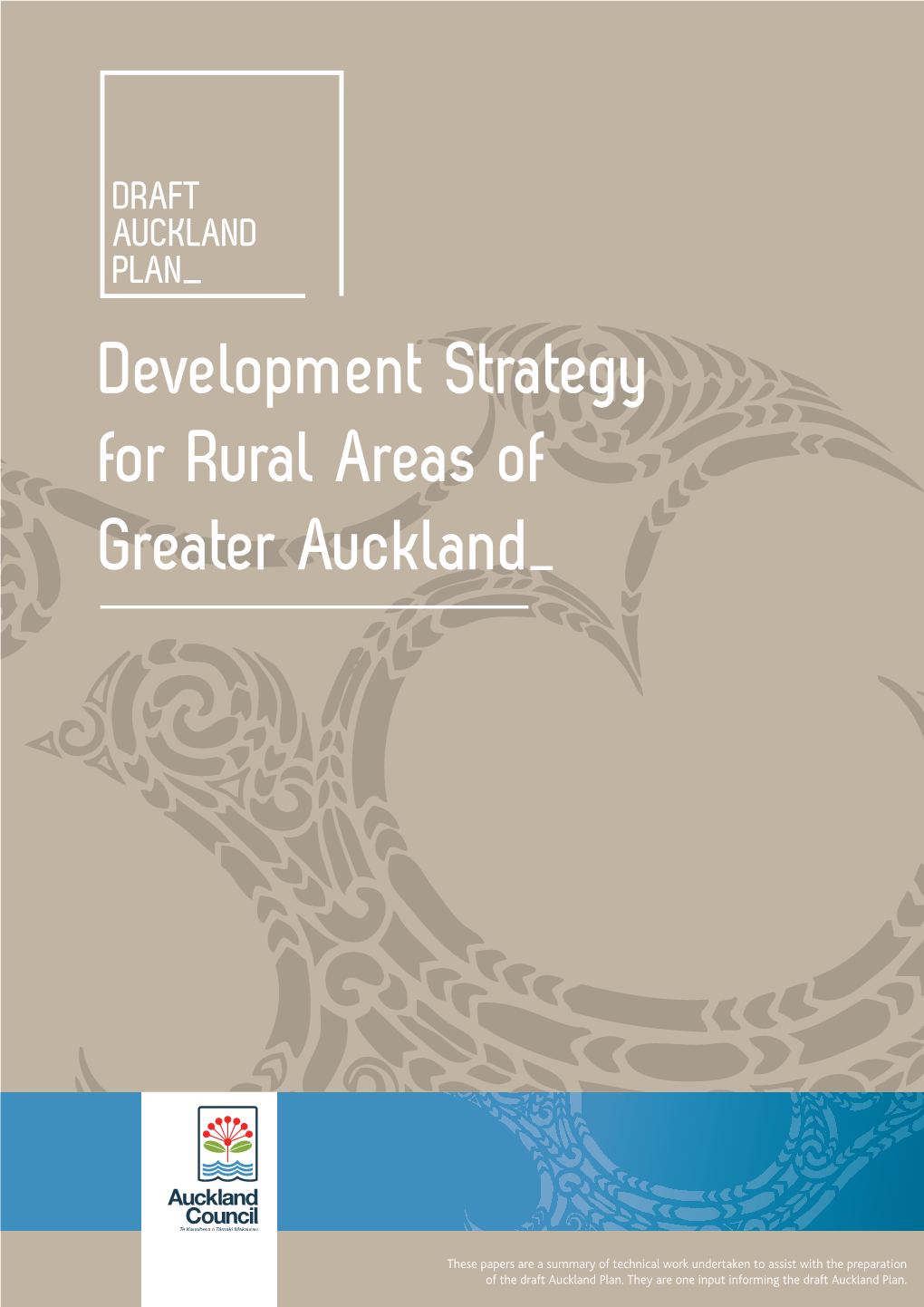 Development Strategy for Rural Areas of Greater Auckland