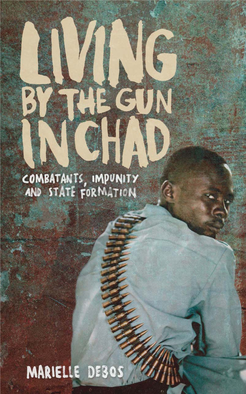 Living by the Gun in Chad