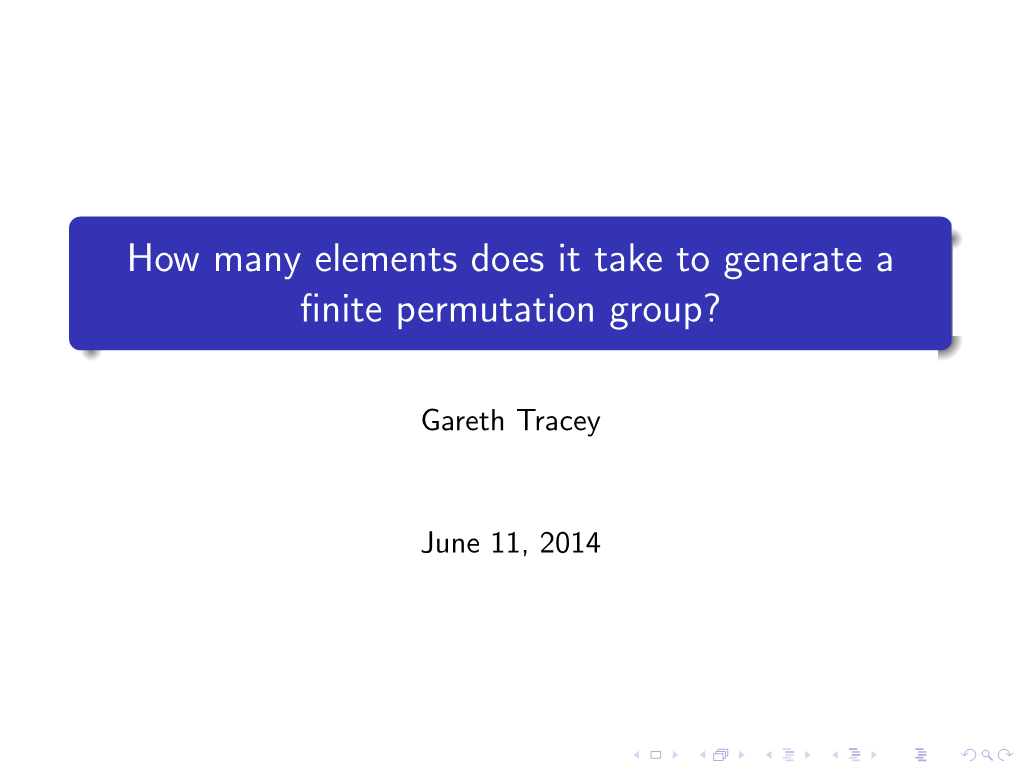 How Many Elements Does It Take to Generate a Finite Permutation Group?