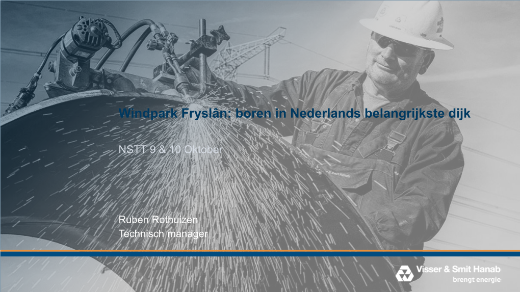 Presentatie Windpark Fryslân; Boren in Nederlands Belangrijkste Dijk