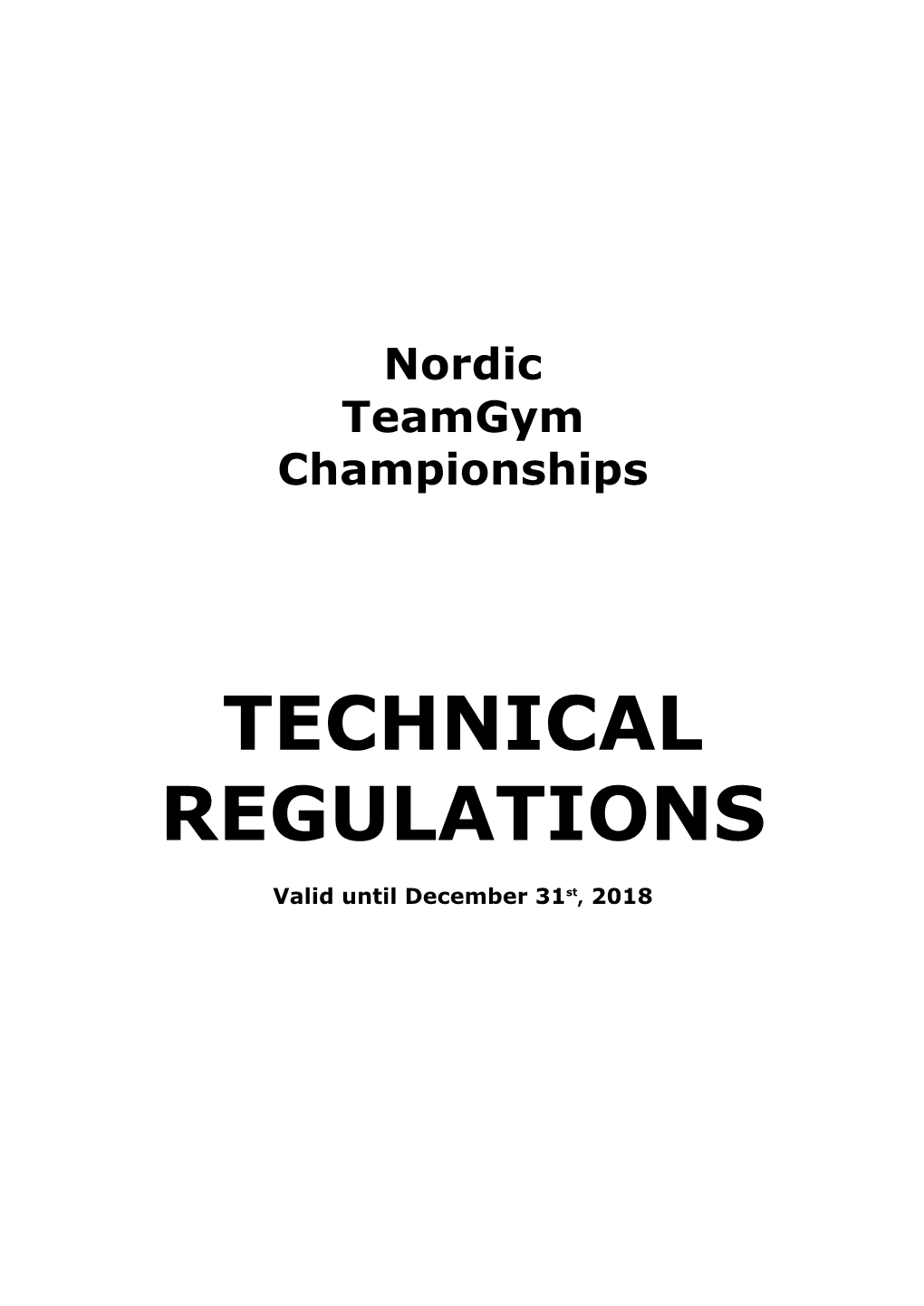 Nordic Teamgym Championships TECHNICAL REGULATIONS