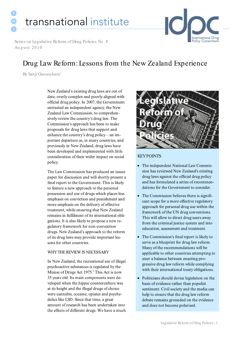 Drug Law Reform: Lessons from the New Zealand Experience