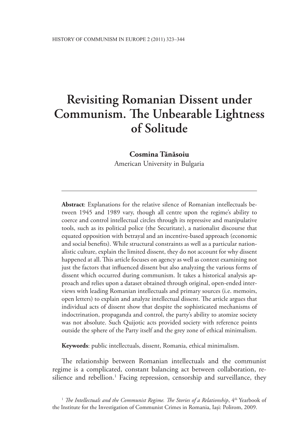 Revisiting Romanian Dissent Under Communism. the Unbearable