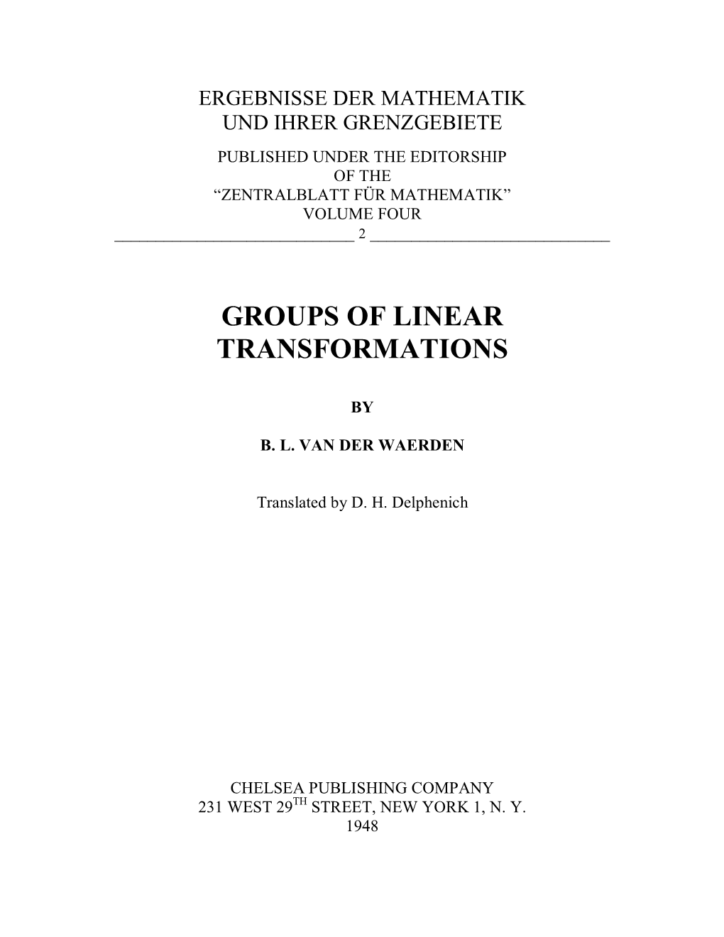 Groups of Linear Transformations