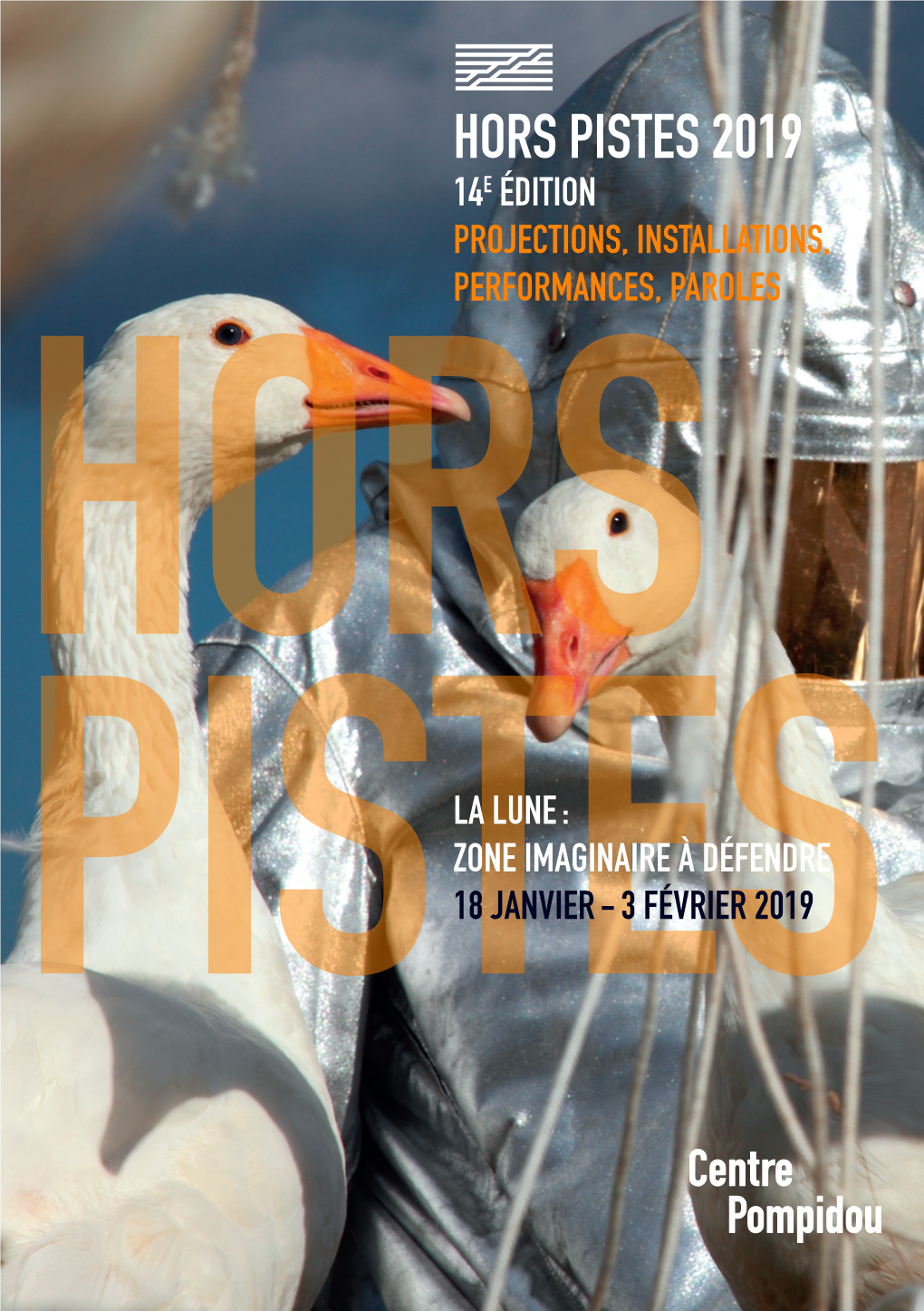 Hors Pistes 2019 14E Édition Projections, Installations, Performances, Paroles Hors