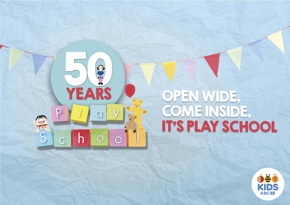 Play School 50Th Birthday Press Kit!