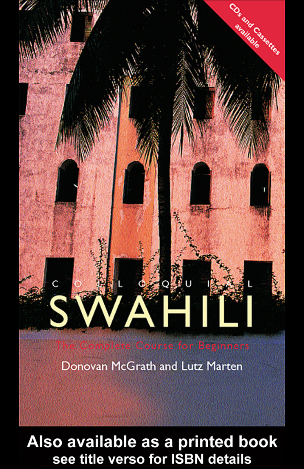 Colloquial Swahili: the Complete Course for Beginners