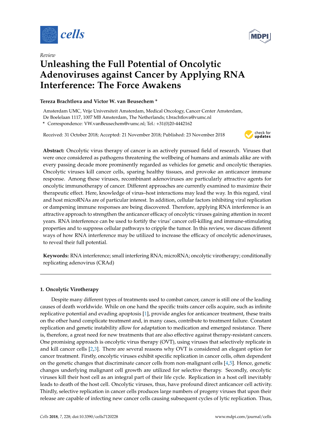 Unleashing the Full Potential of Oncolytic Adenoviruses Against Cancer by Applying RNA Interference: the Force Awakens