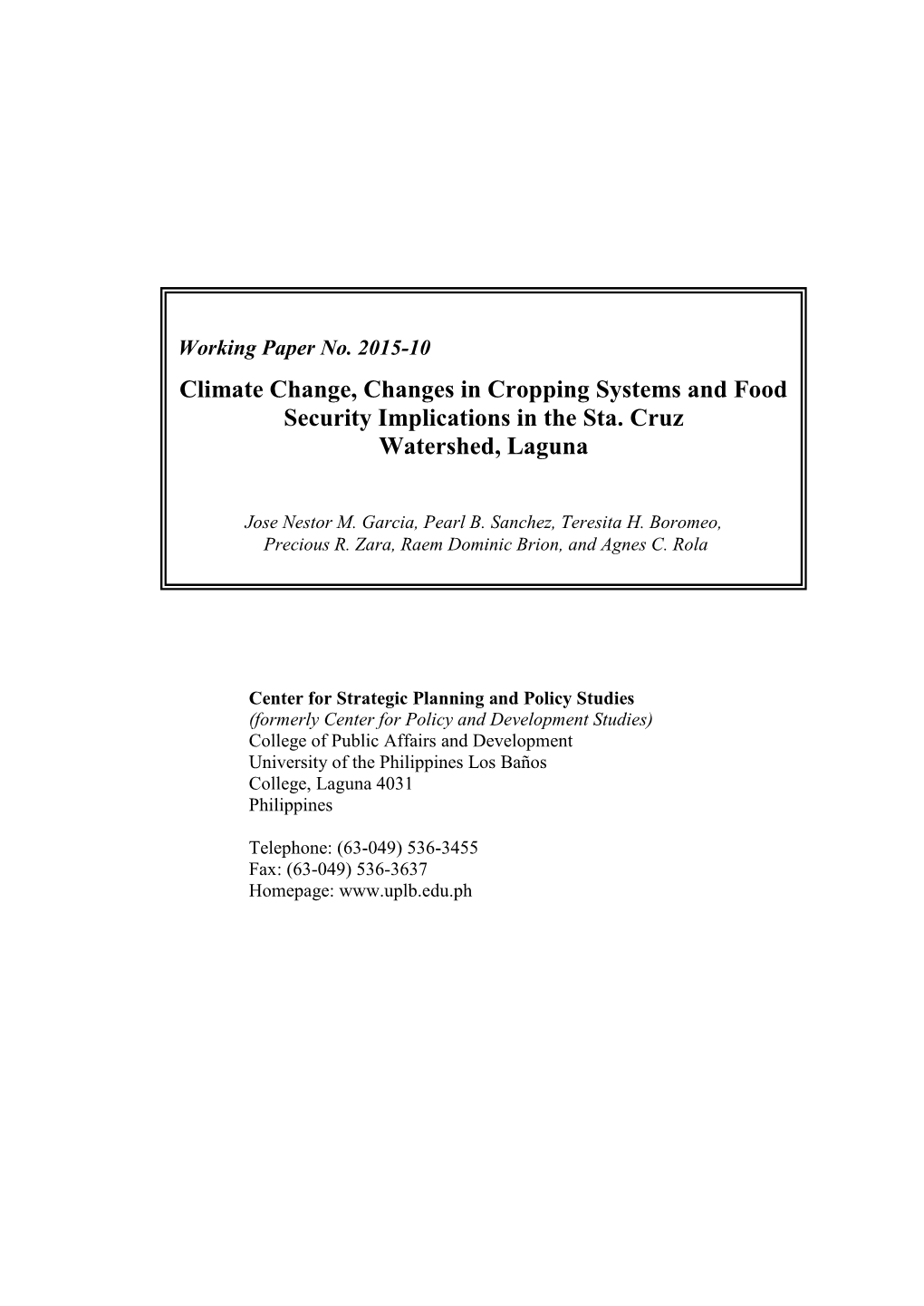 Climate Change, Changes in Cropping Systems and Food Security Implications in the Sta