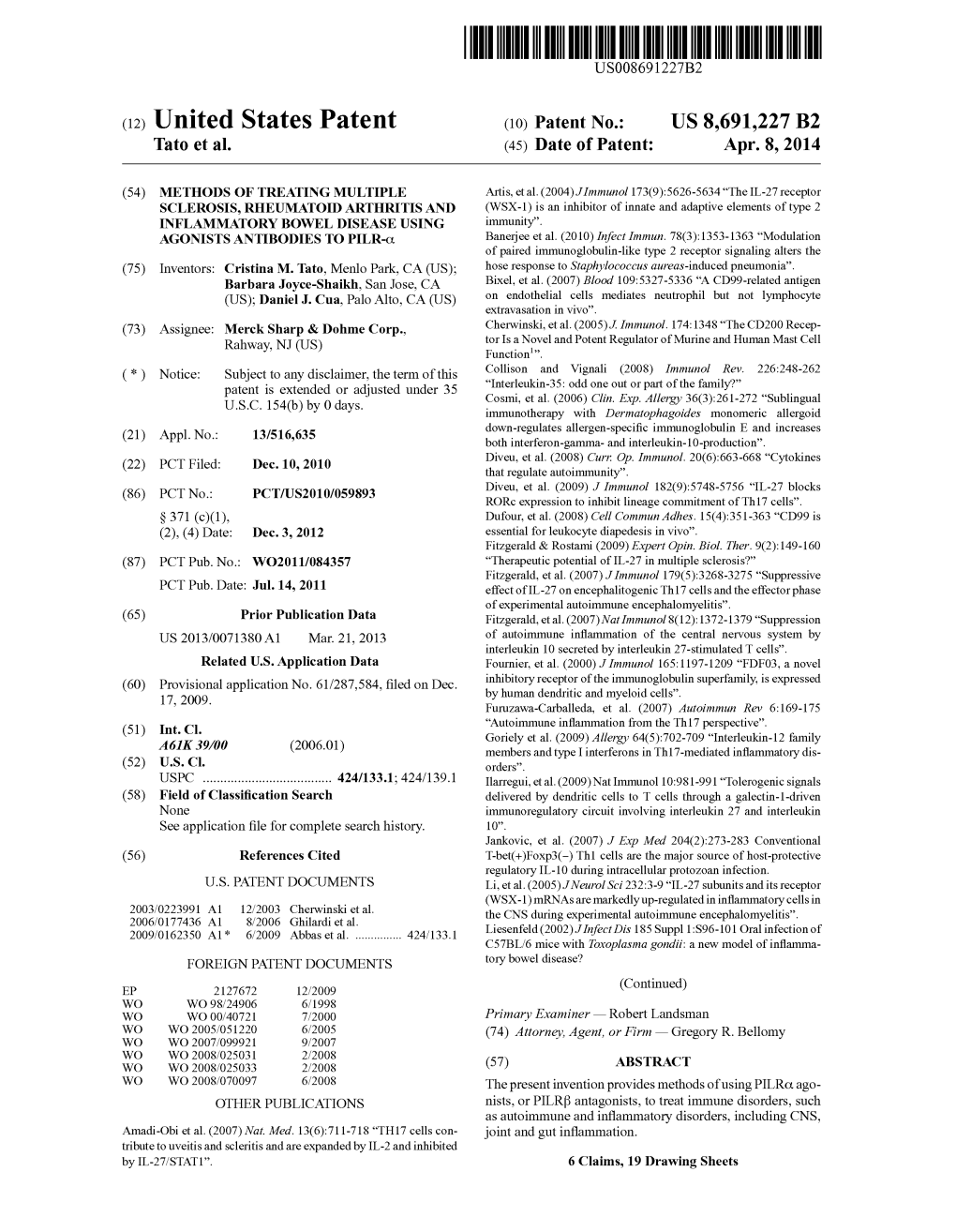 (12) United States Patent (10) Patent No.: US 8,691,227 B2 Tato Et Al