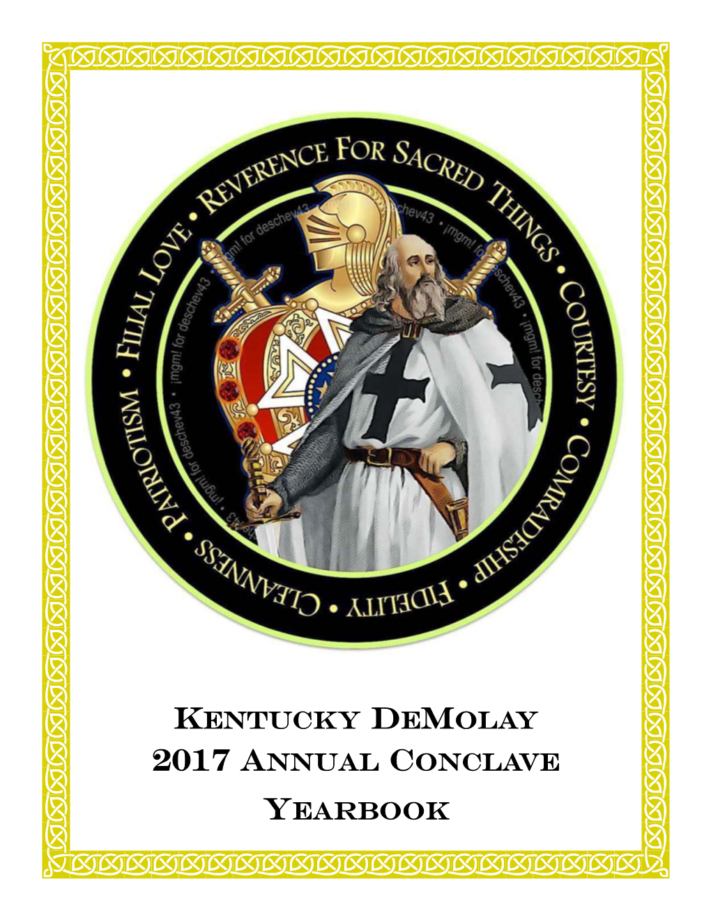 KENTUCKY DEMOLAY 2017 ANNUAL CONCLAVE YEARBOOK Welcome To