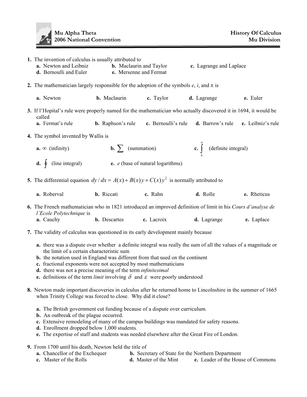 Mu Alpha Theta History of Calculus 2006 National Convention Mu Division )( )()( / Yxcyxbxa Dx Dy +